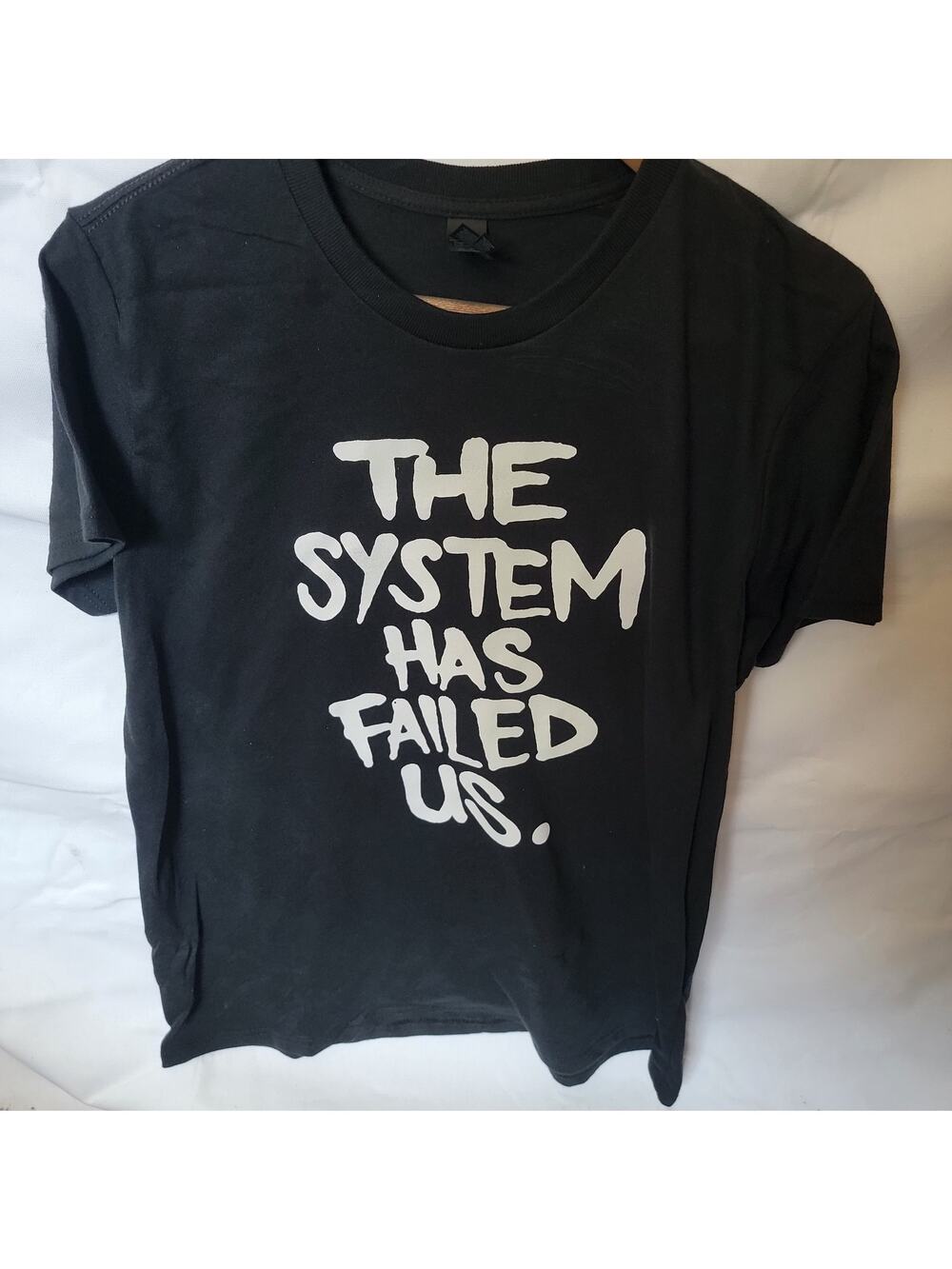 the System has failed us t shirt Ladies Large  Black